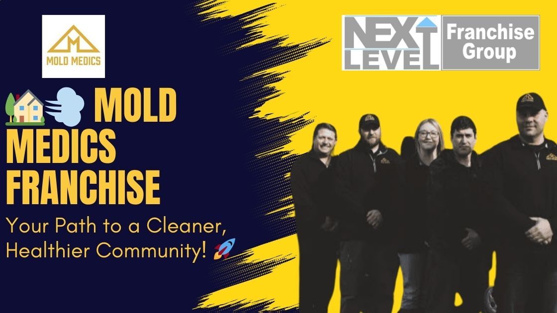 Mold Medics Franchise: Your Path to a Cleaner, Healthier Community!